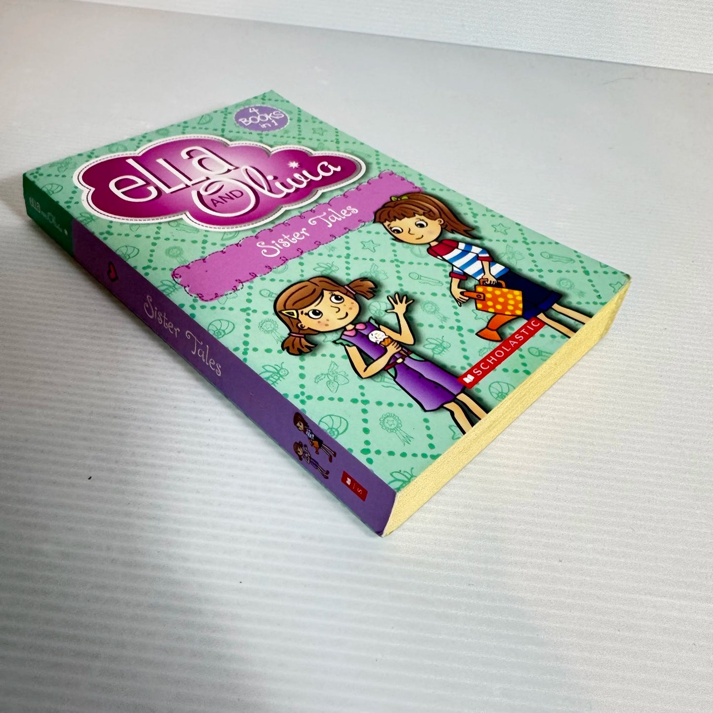 Ella and Olivia Sister Tales 4 Books in 1