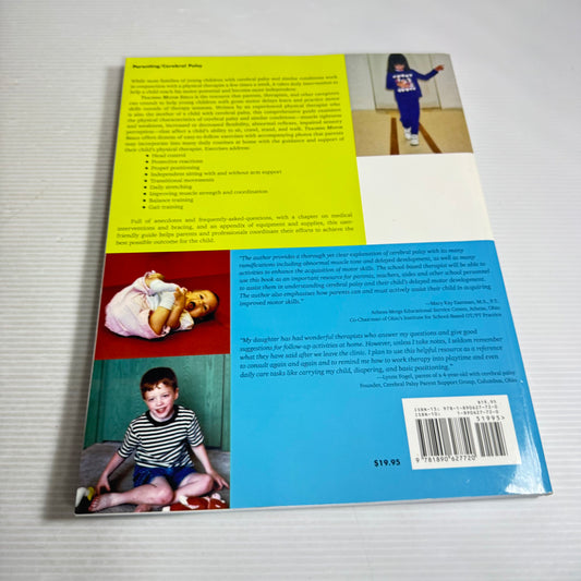 Teaching Motor Skills to Children with Cerebral Palsy and Similar Movement Disorders : A Guide for Parents and Professionals - Sieglinde Martin, M.S., P.T.