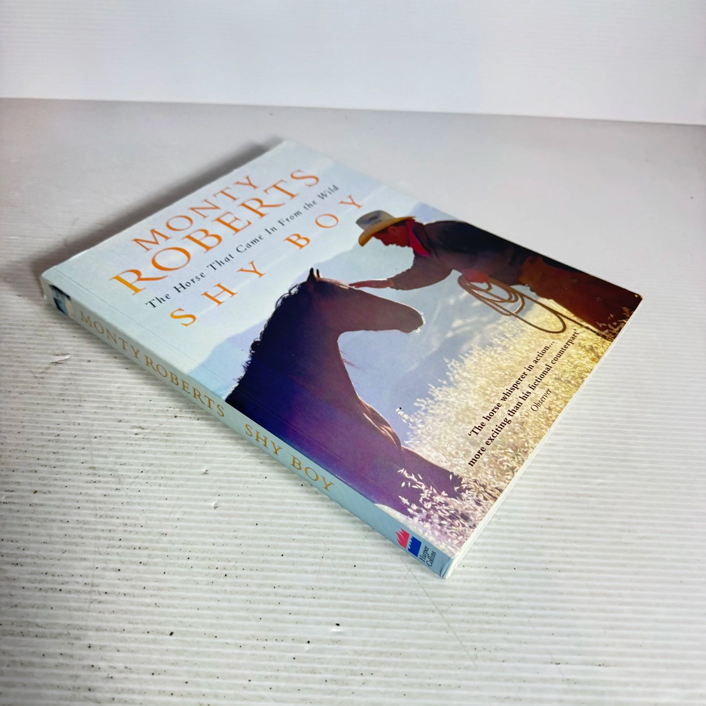 Shy Boy : The Horse That Came In From the Wild - Monty Roberts