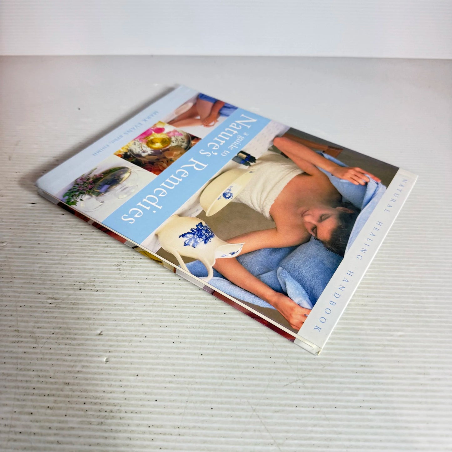 Natural Healing Handbook : A Guide to Nature's Remedies - Mark Evans, Bphil, FNIMH