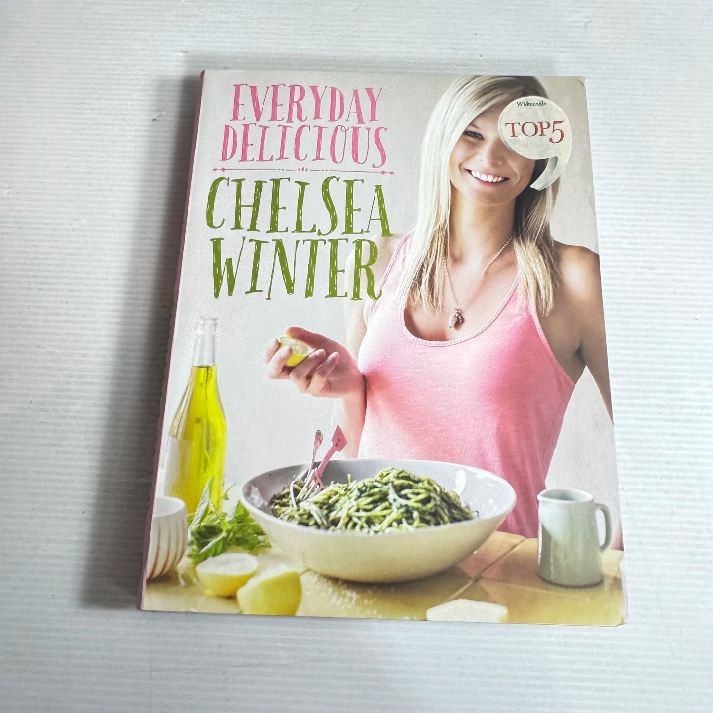 Everyday Delicious - Chelsea Winter
