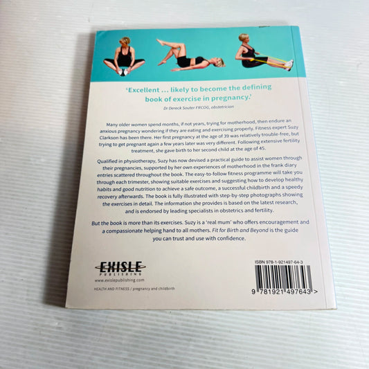 Fit For Birth and Beyond : The Guide for Women Over 35 - Suzy Clackson