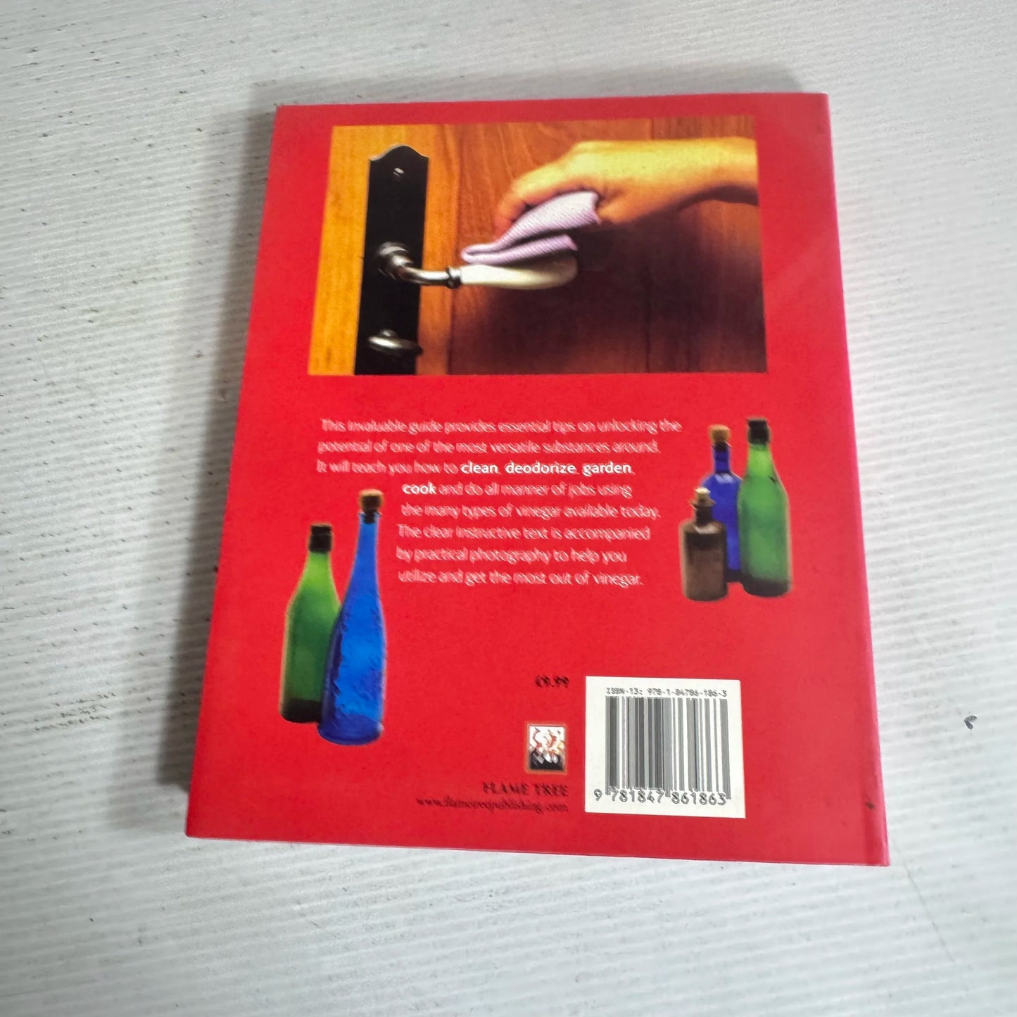 Vinegar : All You Need for Everyday Use - The Complete Practical Handbook