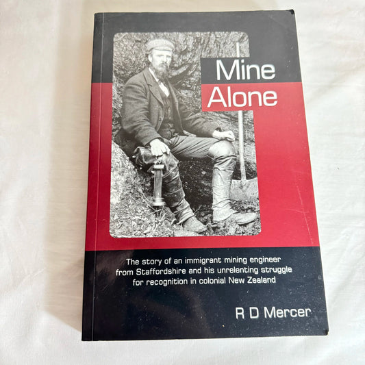 Mine Along - R D Mercer