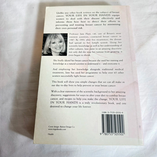 Your Life In Your Hands : Understanding, Preventing & Overcoming Breast Cancer - Prof Jane Plant