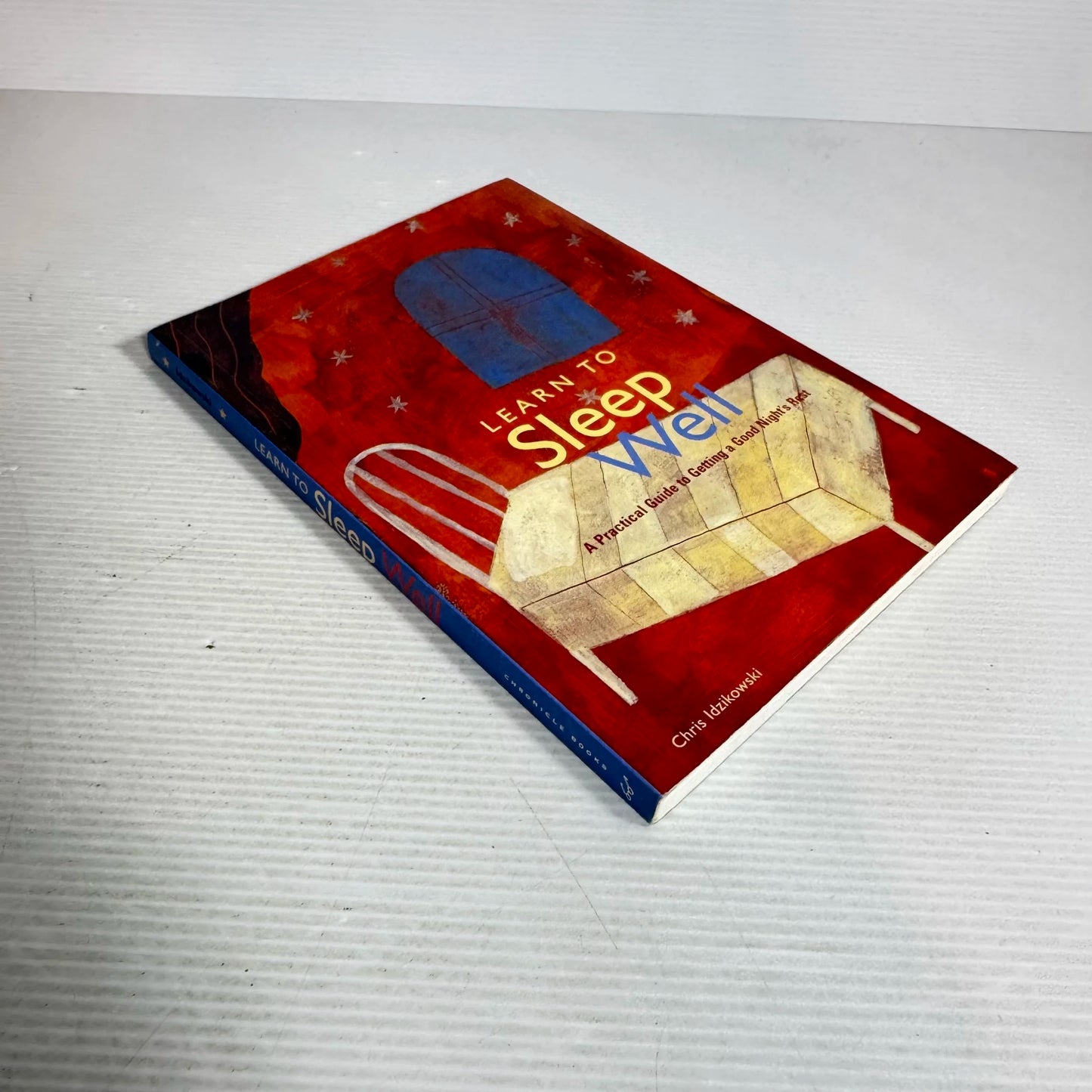 Learn To Sleep Well: A Practical Guide To Getting A Good Night's Rest - Chris Idzikowski