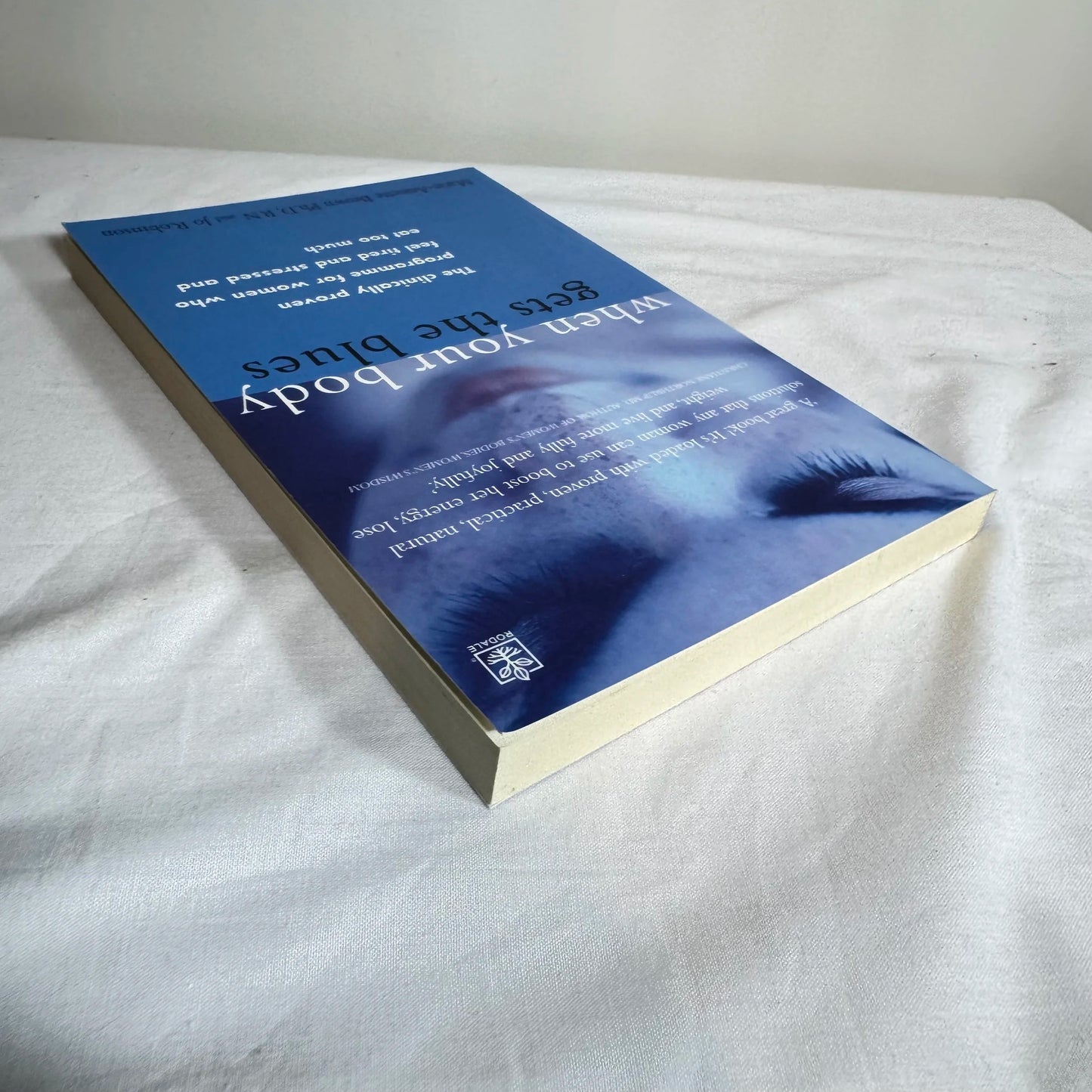 When Your Body Gets the Blues - Marie-Annette Brown PhD, RN & Jo Robinson