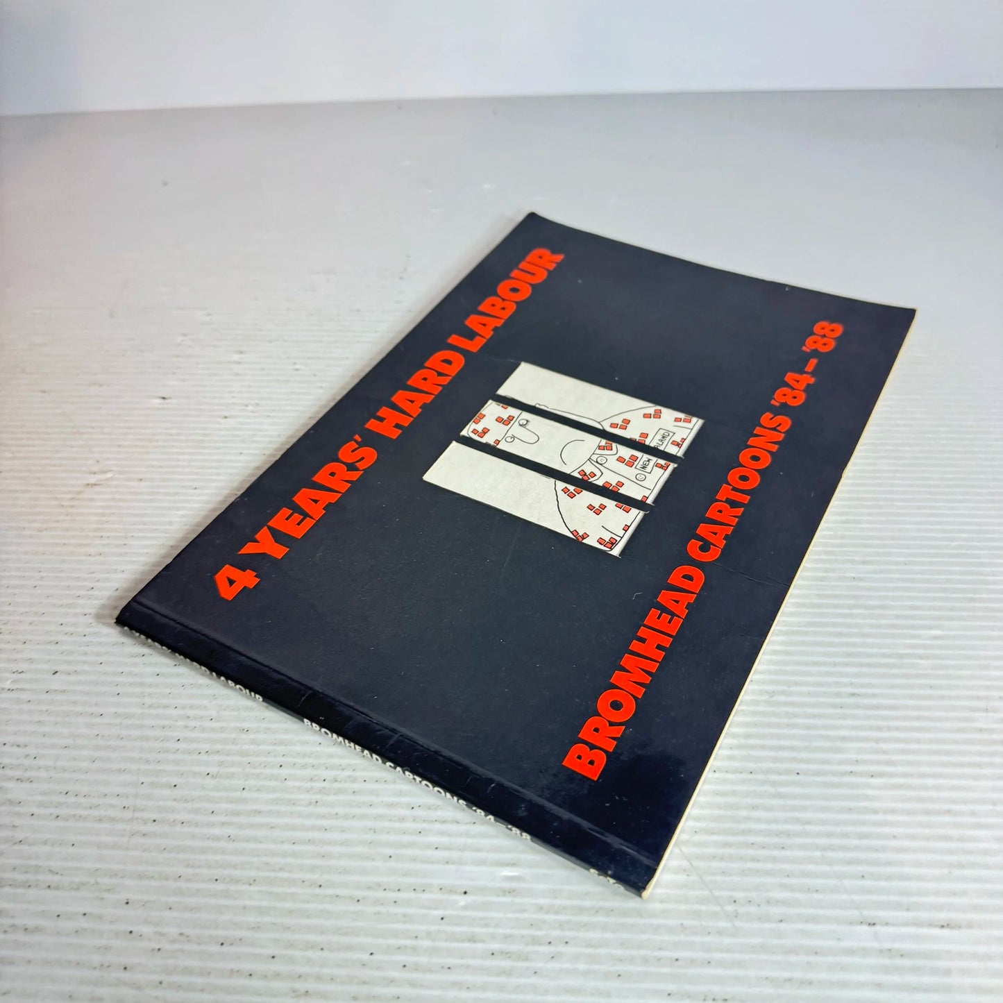 4 Years' Hard Labour - Bromhead Cartoons '84-'88 (Vintage 1988)