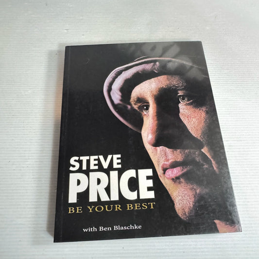 Steve Price : Be Your Best - With Ben Blaschke