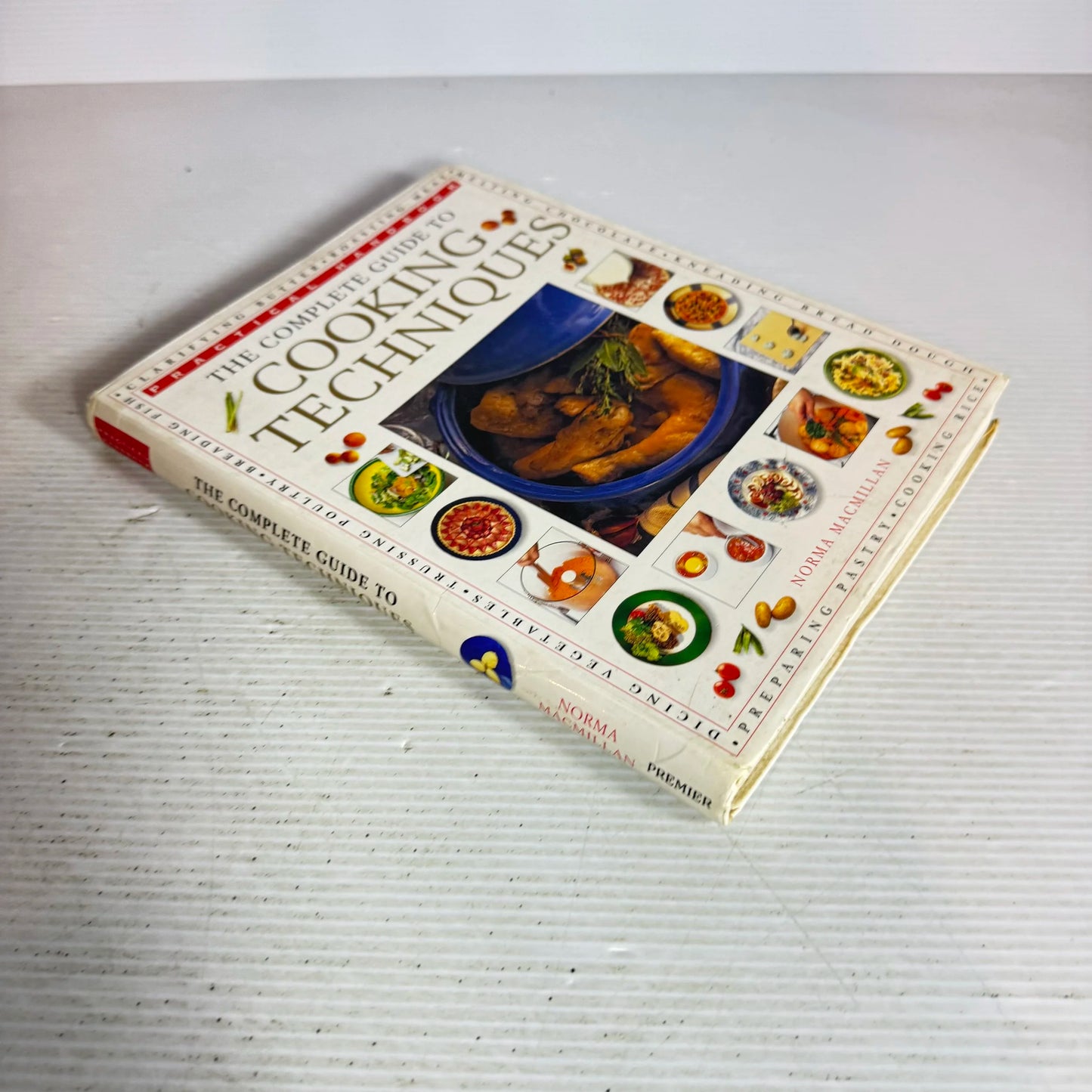 The Complete Guide to Cooking Techniques - Norman MacMillan