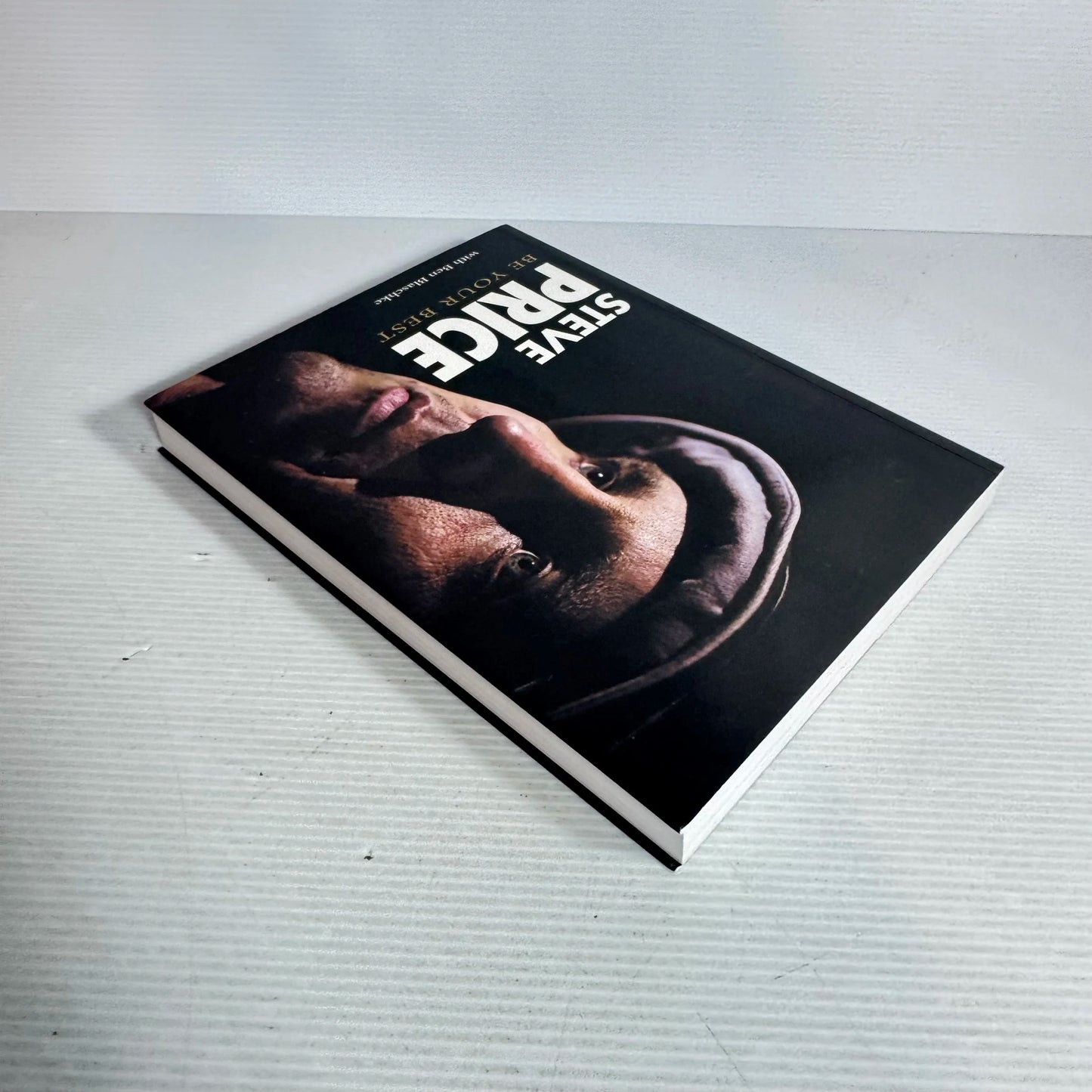 Steve Price : Be Your Best - With Ben Blaschke