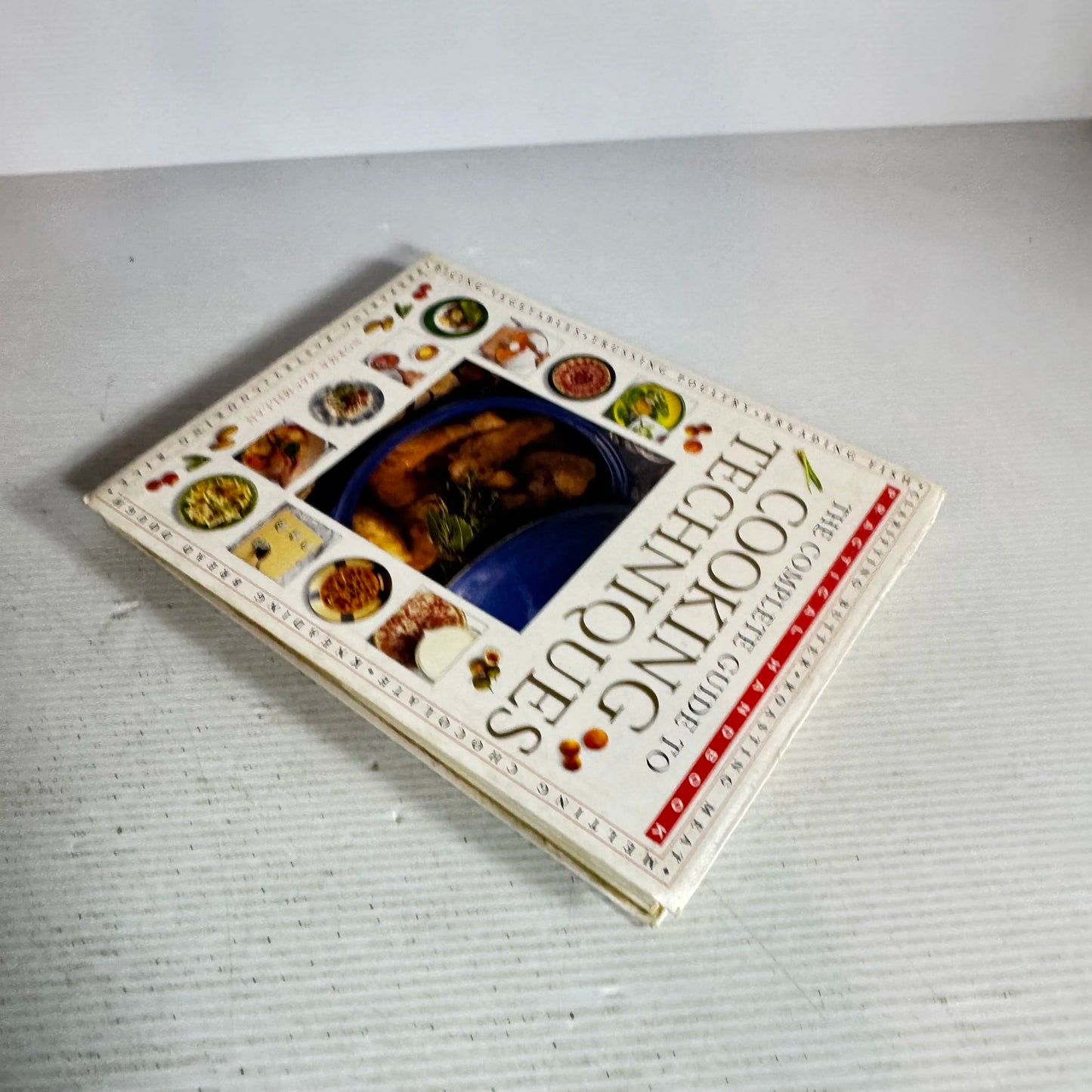 The Complete Guide to Cooking Techniques - Norman MacMillan