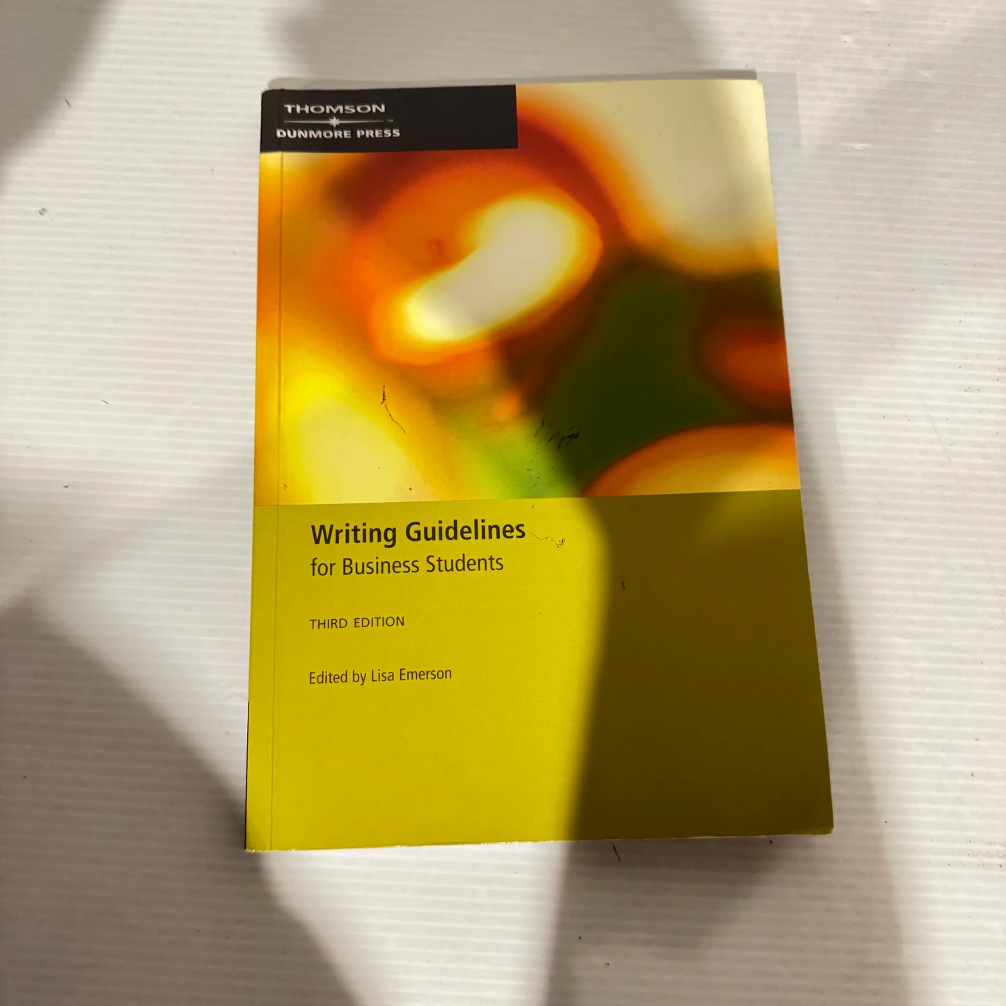 Writing Guidelines For Business Students (3rd Ed.) - Lisa Emerson