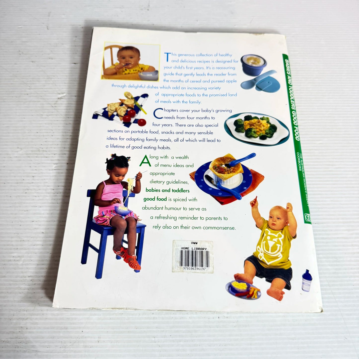 The Australian Women's Weekly Cookbook : Babies and Toddlers Good Food