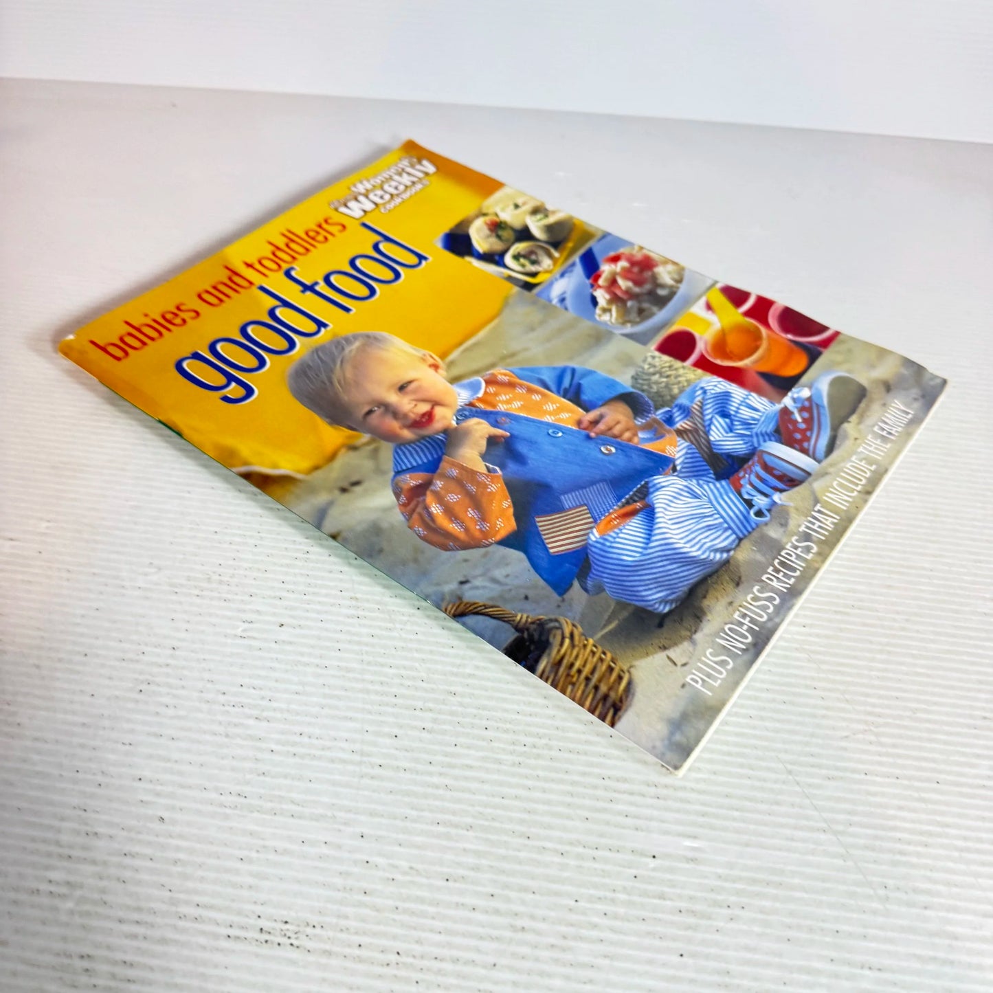 The Australian Women's Weekly Cookbook : Babies and Toddlers Good Food