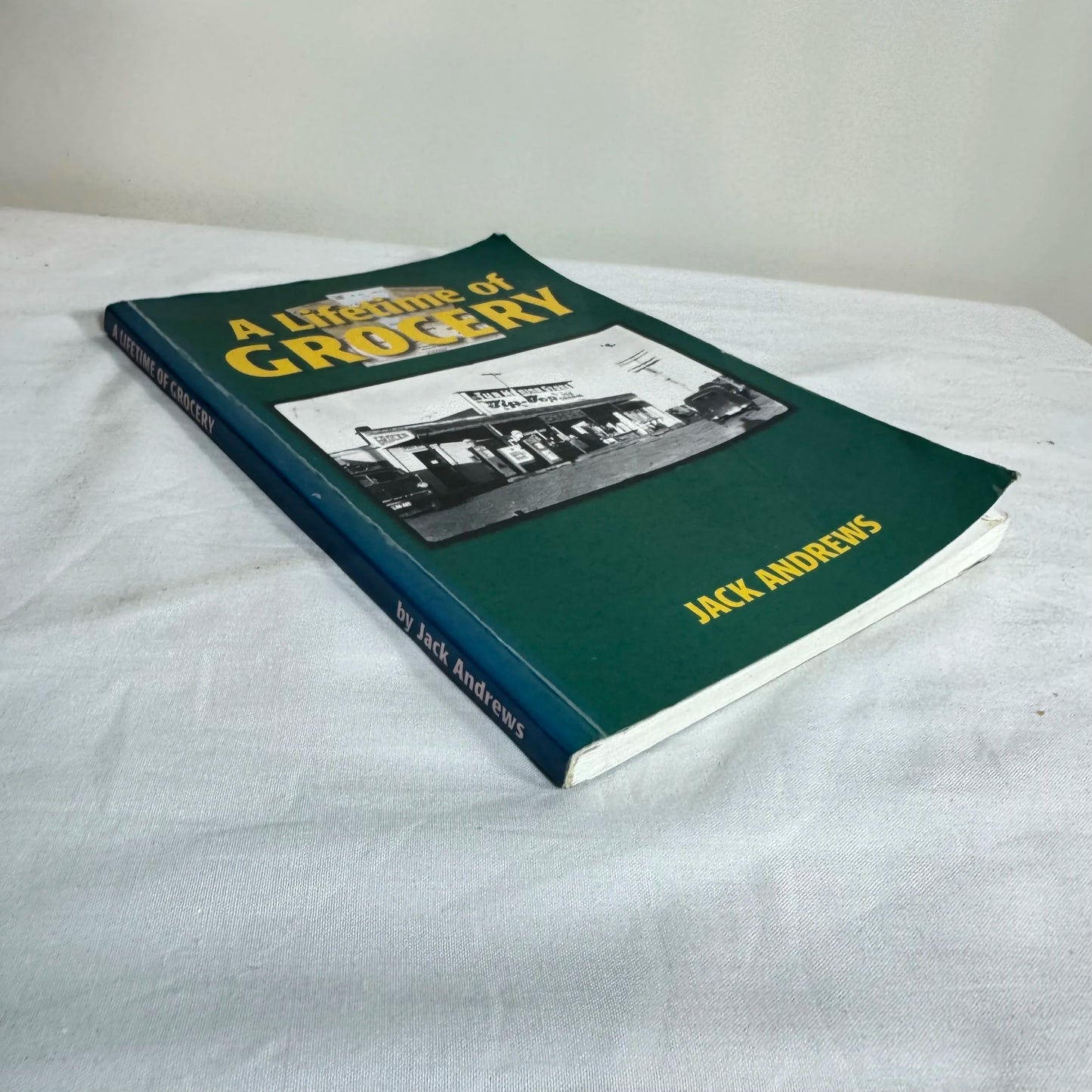 A Lifetime of Grocery - Jack Andrews