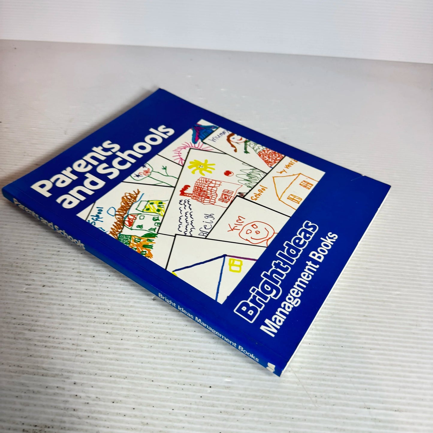 Parents And Schools - Bright Ideas Management Books