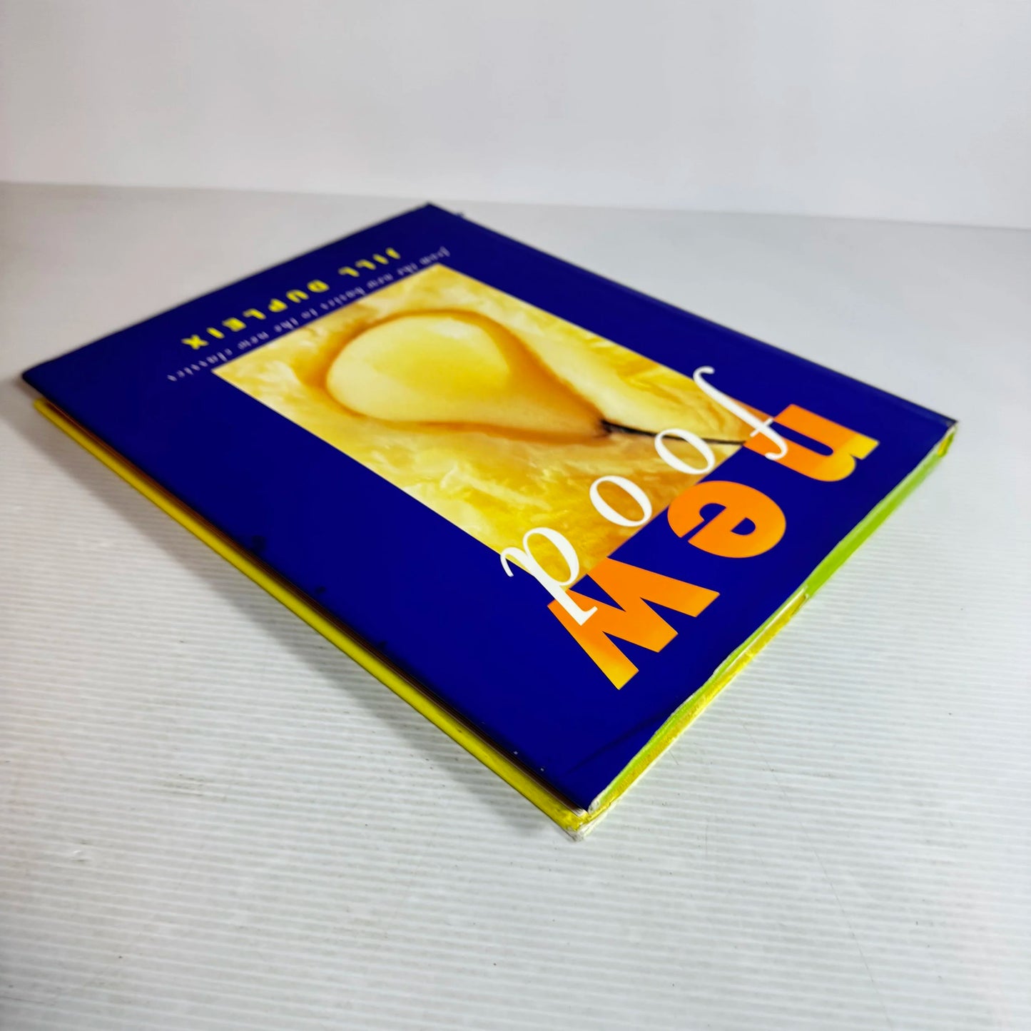 New Food : From the New Basics to the New Classics - Jill Dupleix