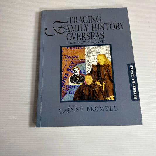 Tracing Family History Overseas From New Zealand - Anne Bromwell