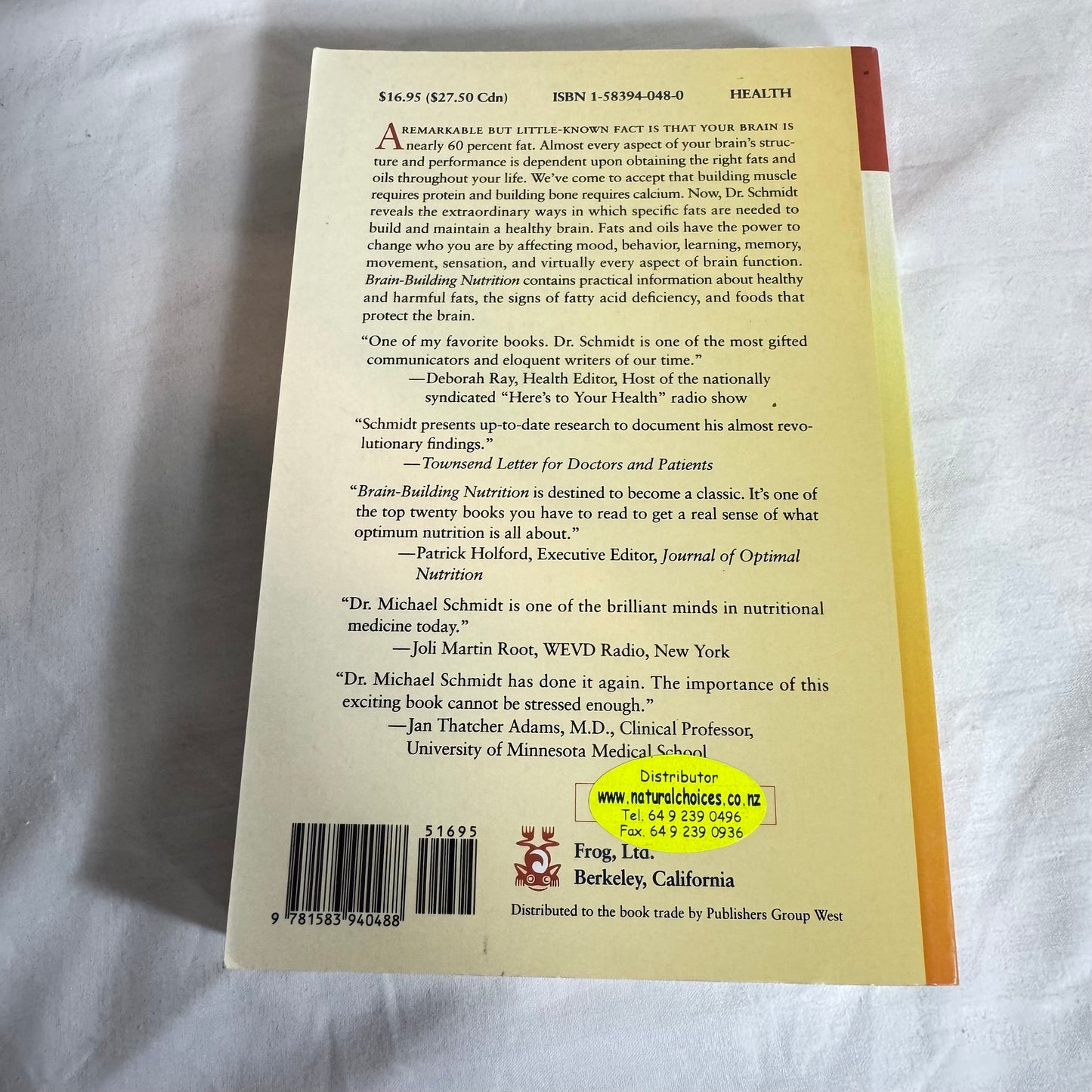 Brain-Building Nutrition : The Healing Power of Fats & Oils - Michael A. Schmidt