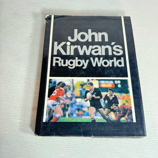 John Kirwan's Ruby World - signed by John Kirwan
