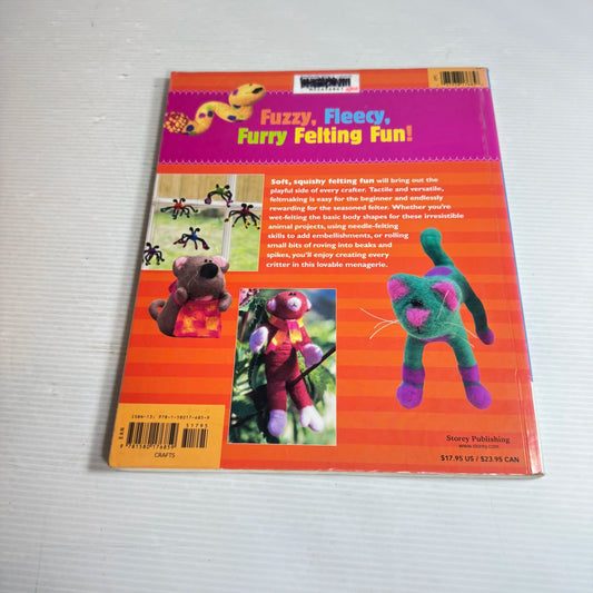 Making Felted Friends : 25 Toys & Gifts - Sue Pearl