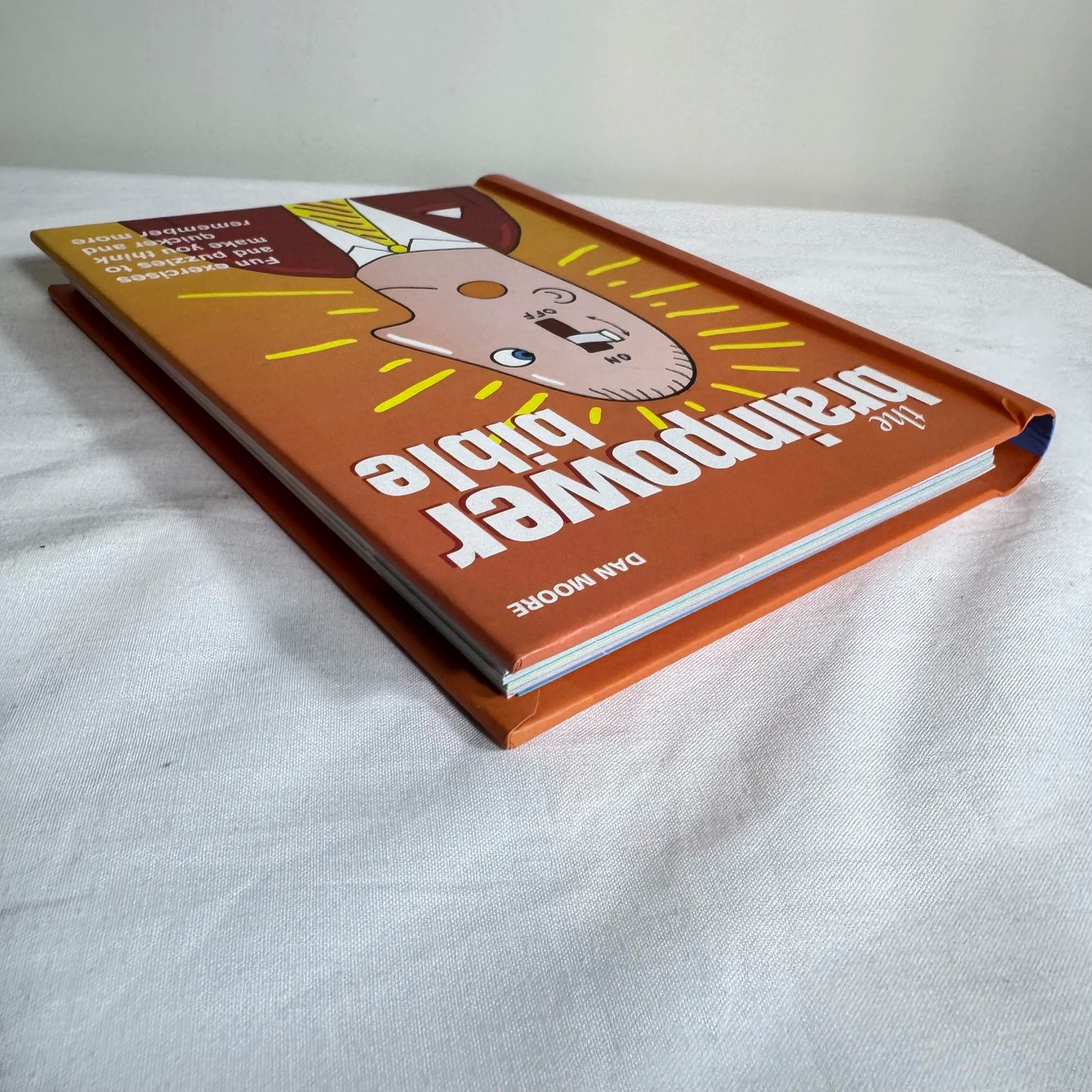The Brainpower Bible : Fun Exercises & Puzzles - Dan Moore