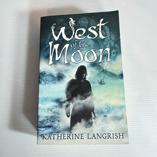 West Of The Moon - Katherine Langrish
