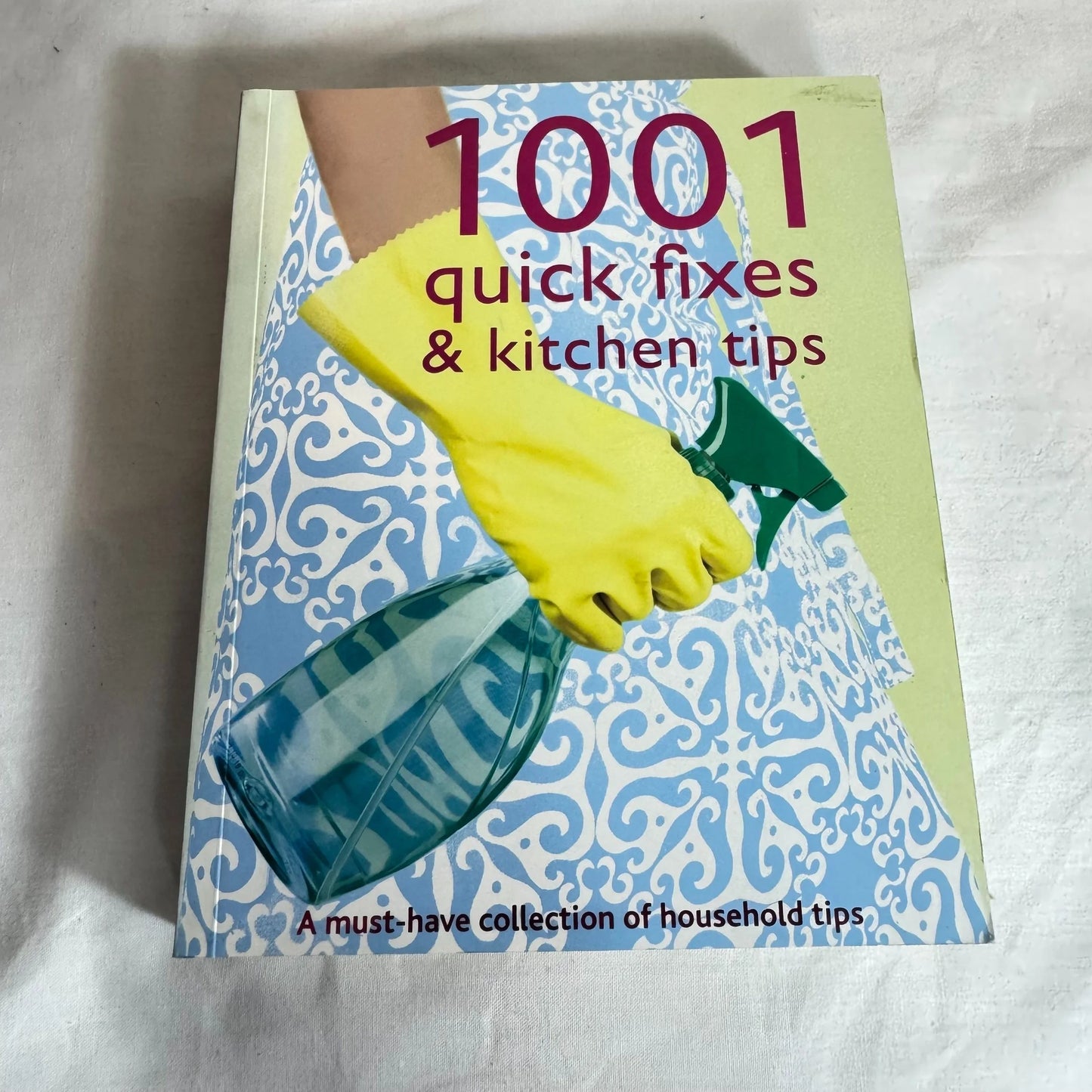 101 Quick Fixes & Kitchen Tips