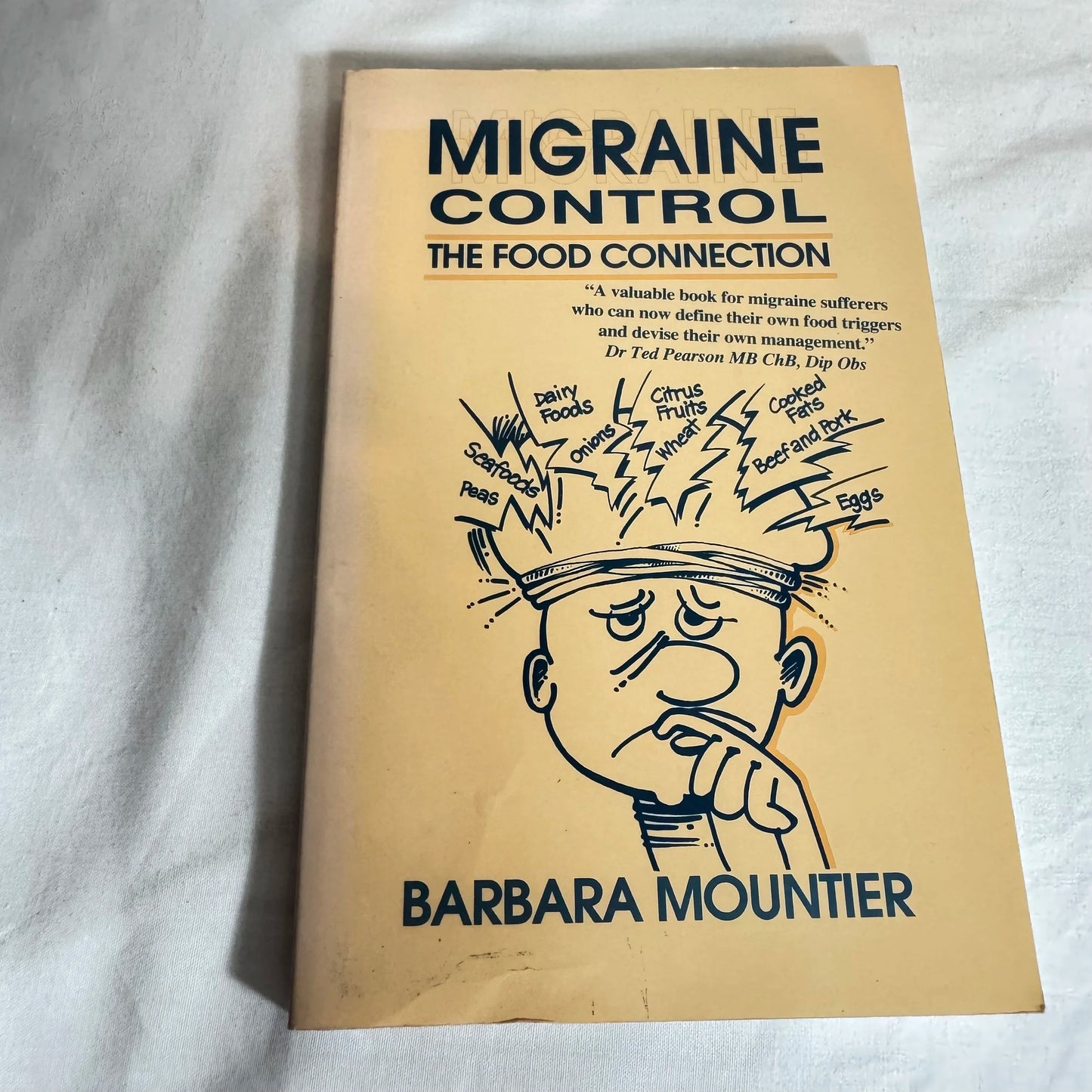 Migraine Control : The Food Connection - Barbara Mountier
