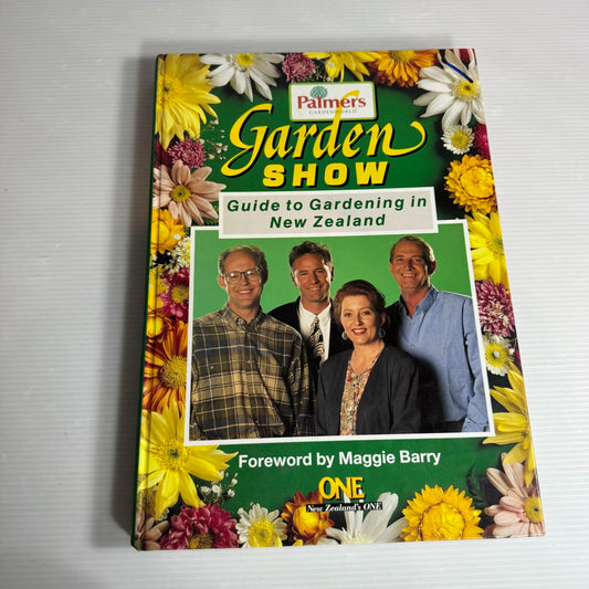 Guide to Gardening in New Zealand - Palmers Garden Show (Vintage 1994)