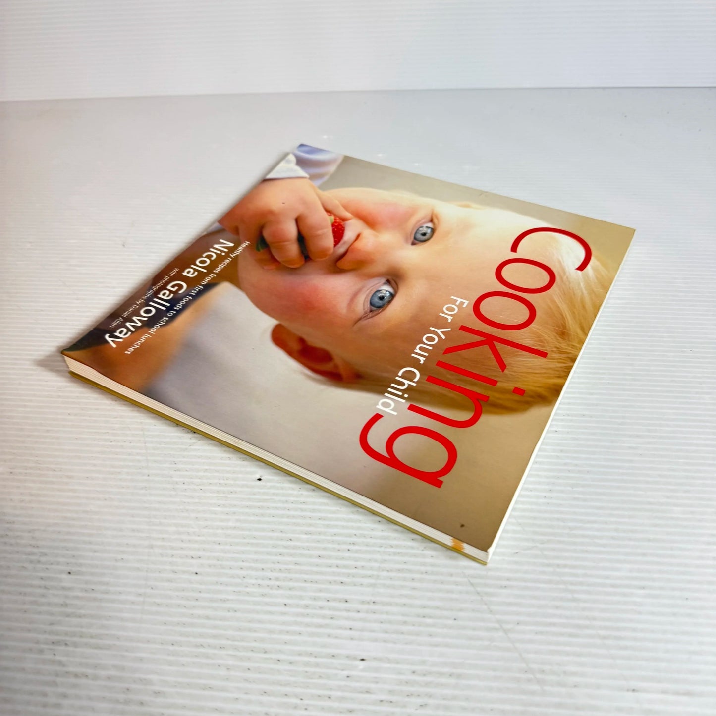 Cooking For Your Child - Nicola Galloway