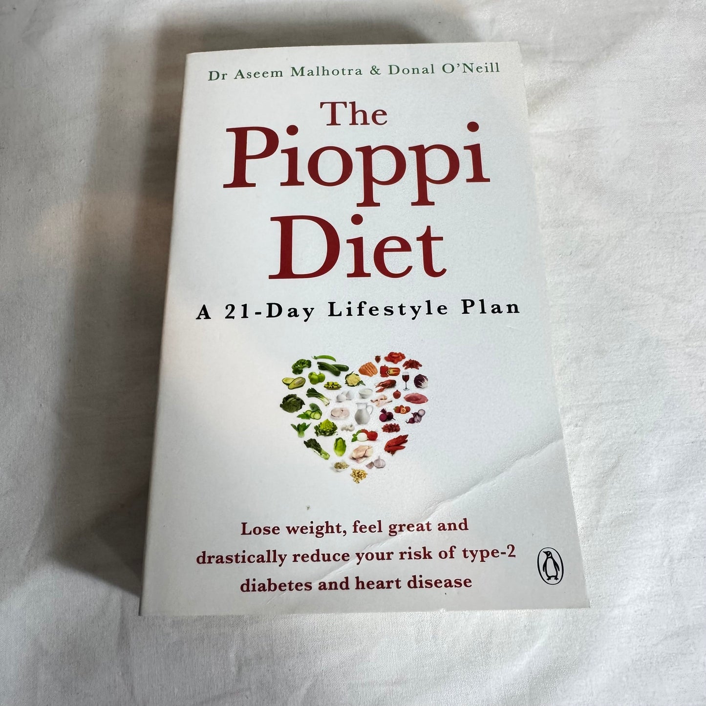 The Pioppi Diet : A 21 Day Lifestyle Plan - Dr Aseem Malhotra & Donal O'Neill
