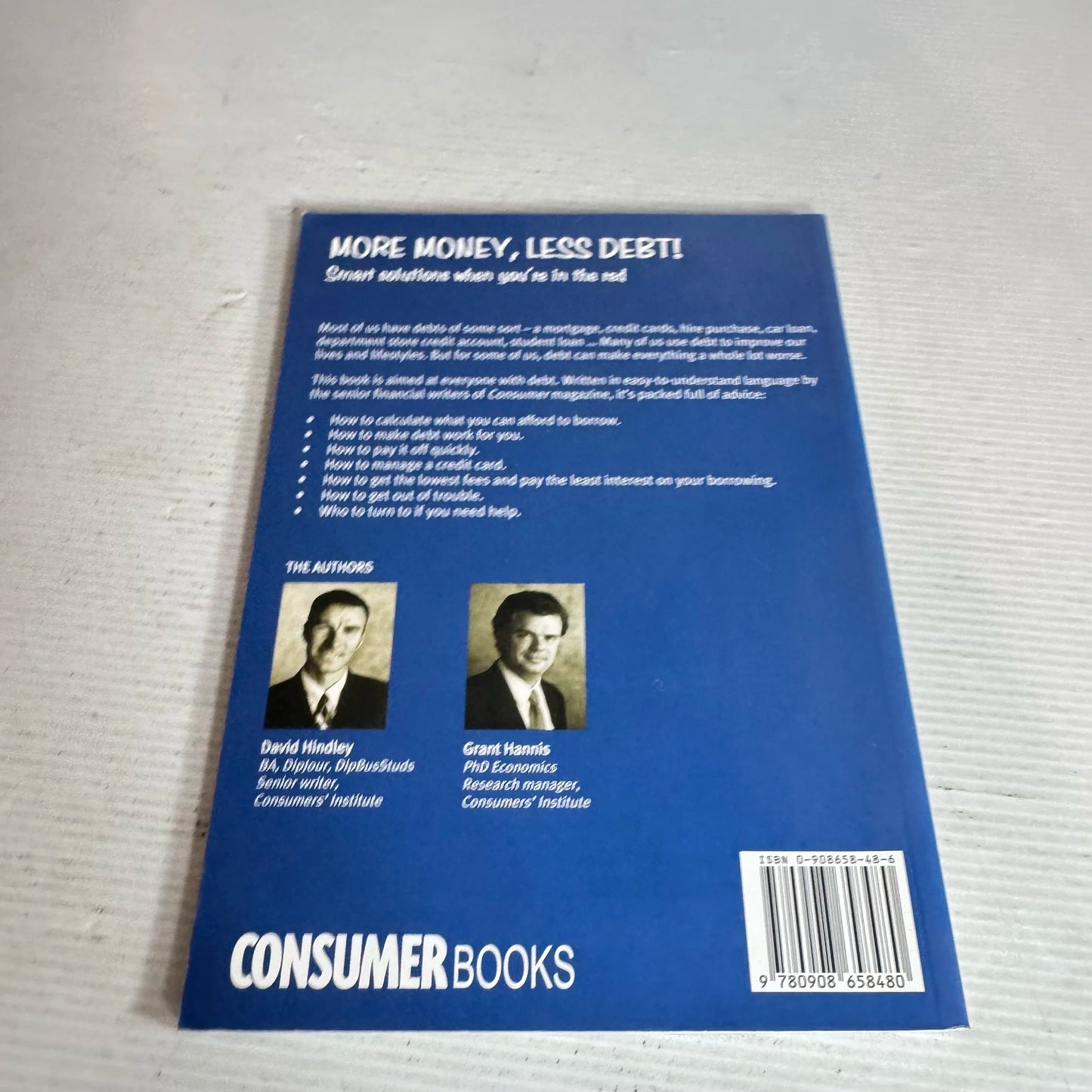 More Money Less Debt! : Smart Solutions When You're in the Red - David Hindley & Grant Hannis