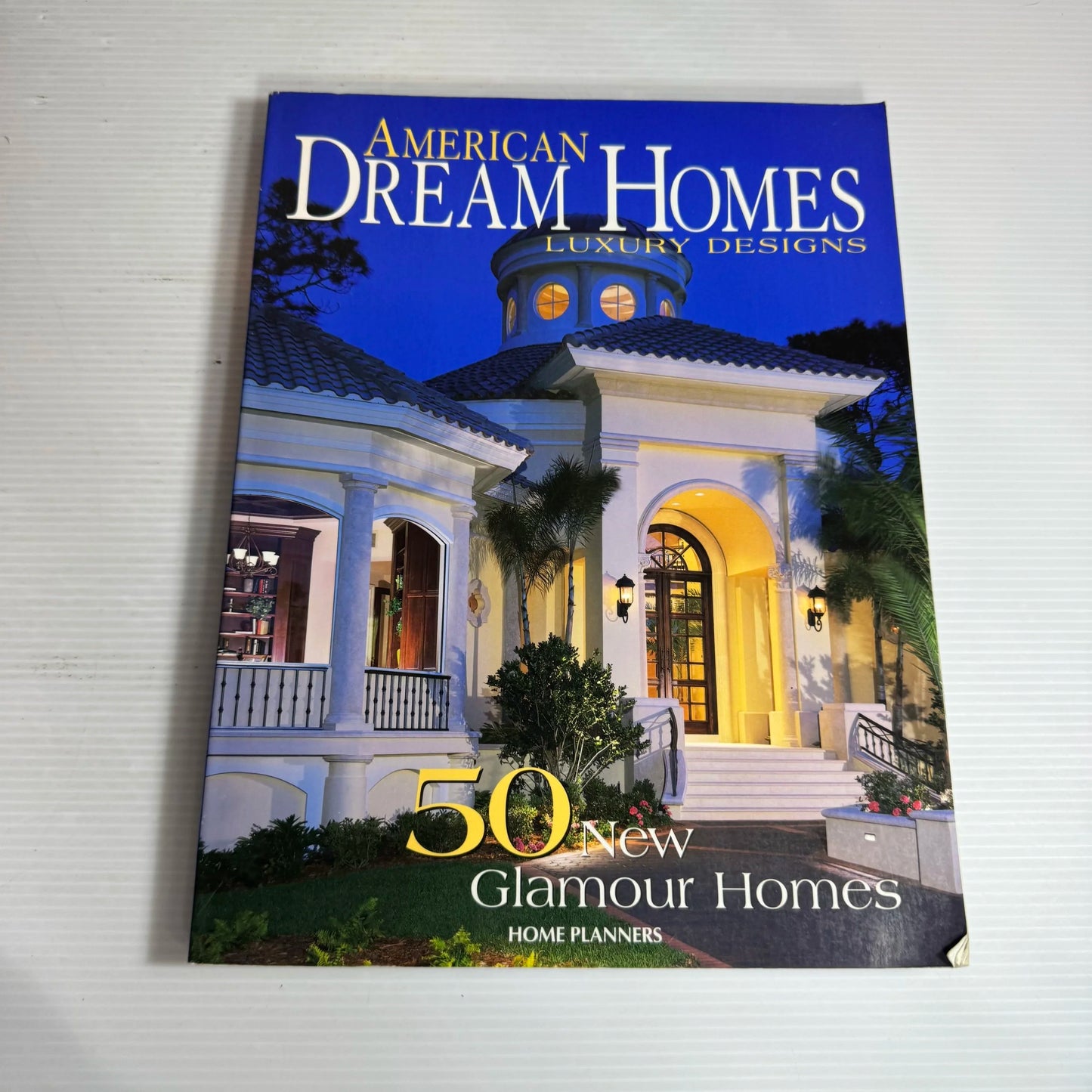 American Dream Homes : Luxury Designs : 50 New Glamour Homes