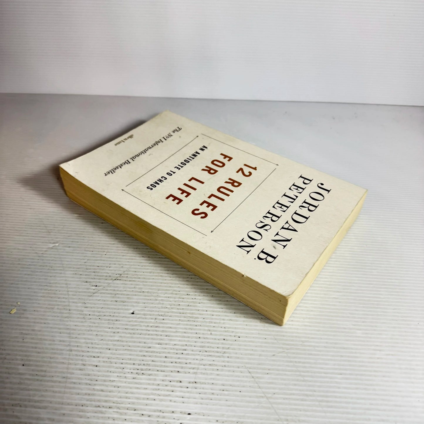 12 Rules For Life : An Antidote to Chaos - Jordan B. Peterson