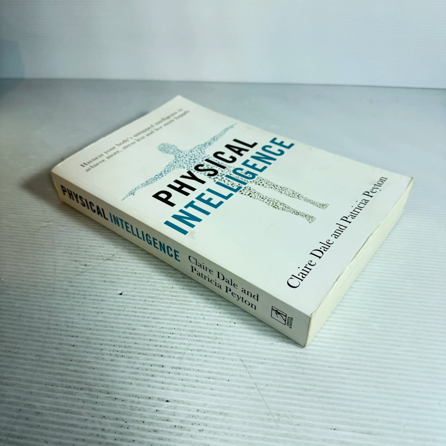 Physical Intelligence - Claire Dale & Patricia Peyton