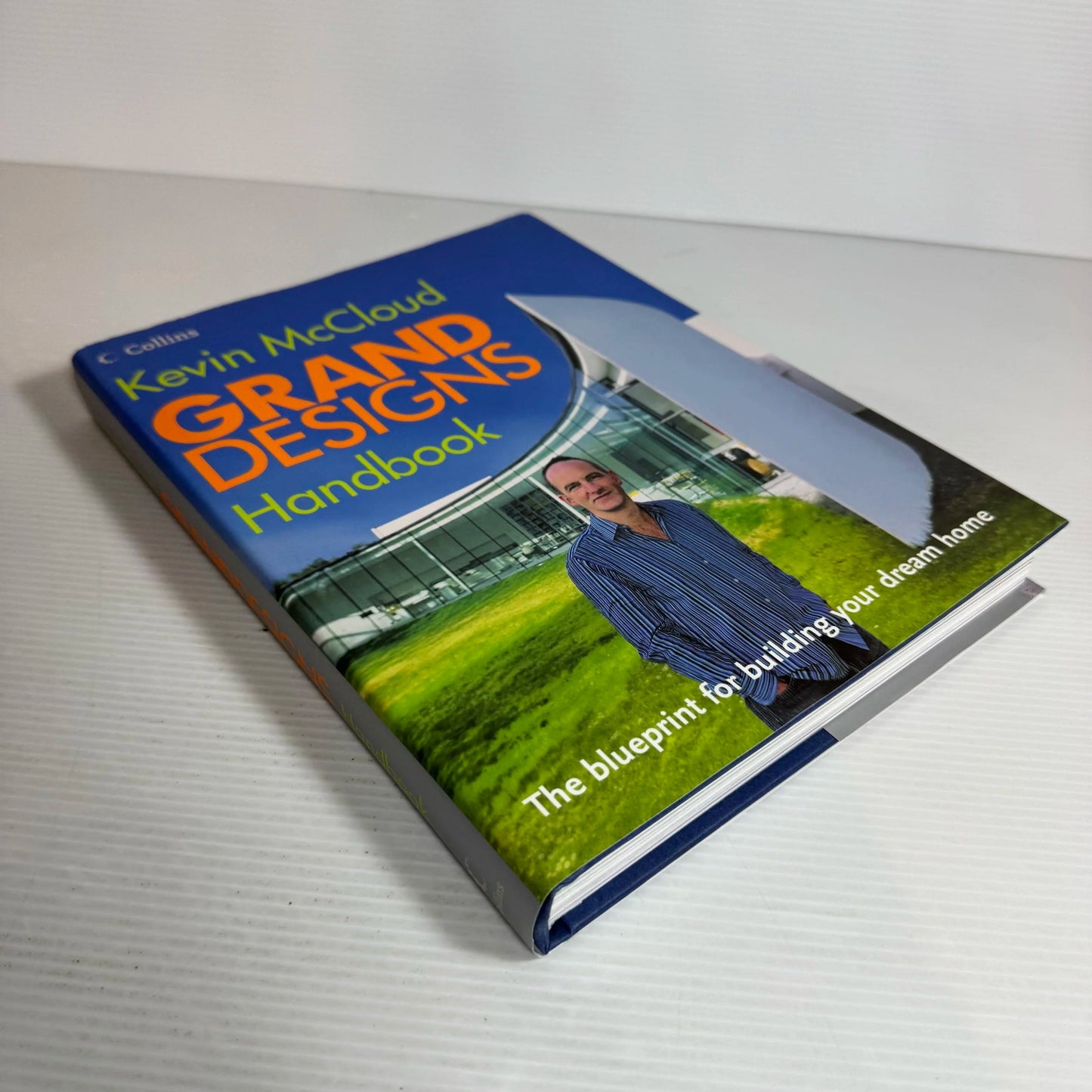 Grand Designs Handbook : The Blueprint for Building Your Dream Home - Kevin McCloud