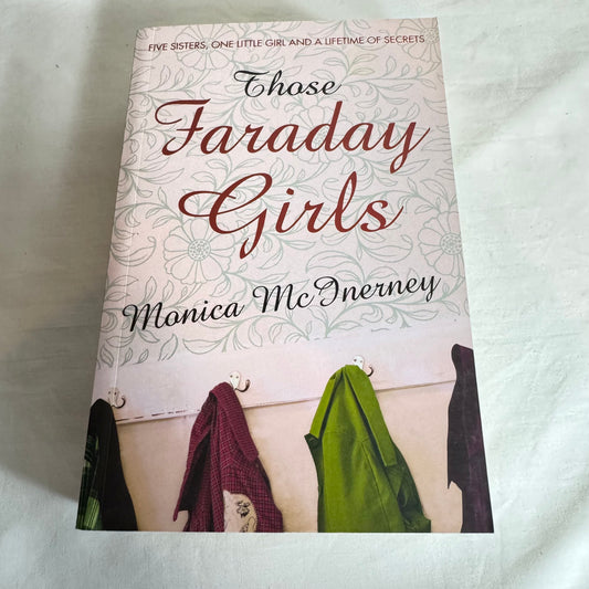 Those Faraday Girls - Monica McInerney