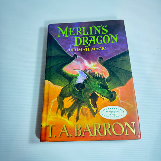Merlin's Dragon: Ultimate Magic - T.A. Barron (Signed by Author)
