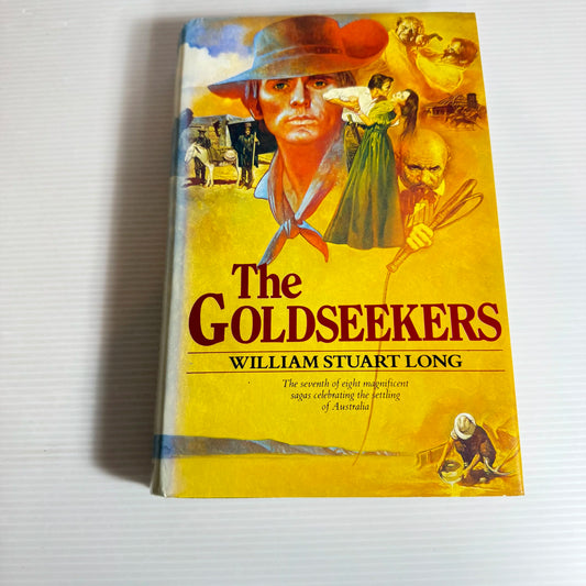The Goldseekers - William Stuart Long (Vintage 1985)
