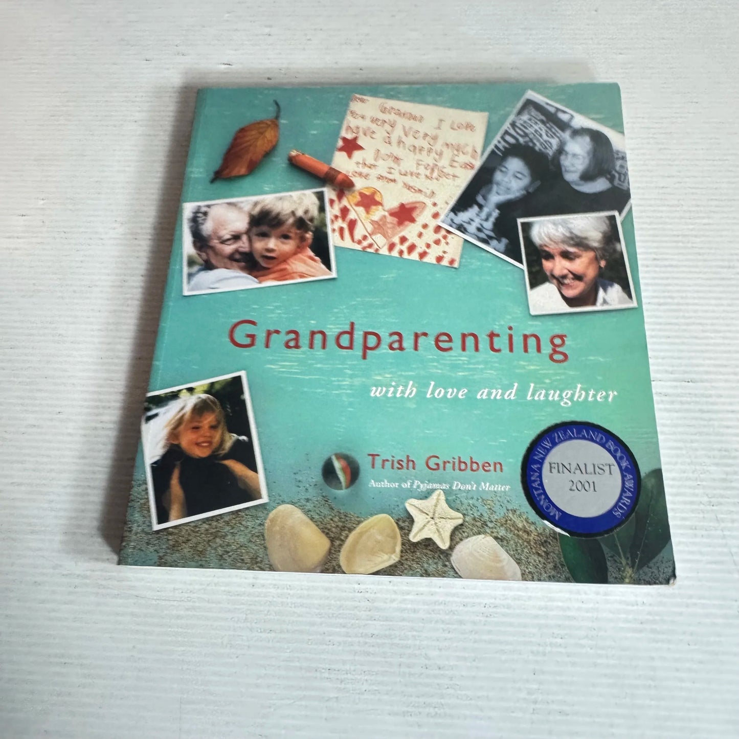 Grandparenting with Love and Laughter - Trish Gribben