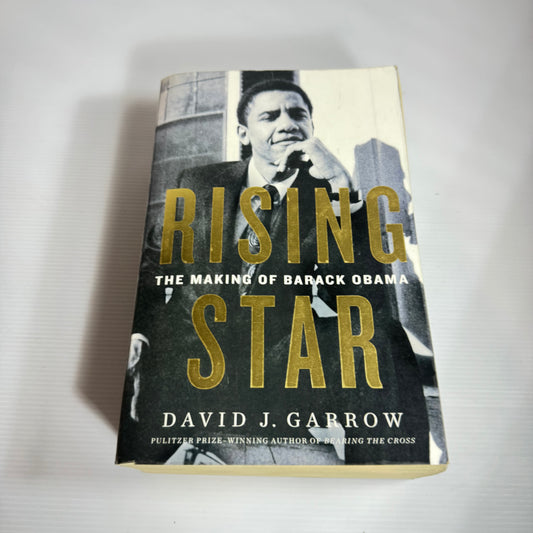 Rising Star: The Making Of Barack Obama - David J. Garrow