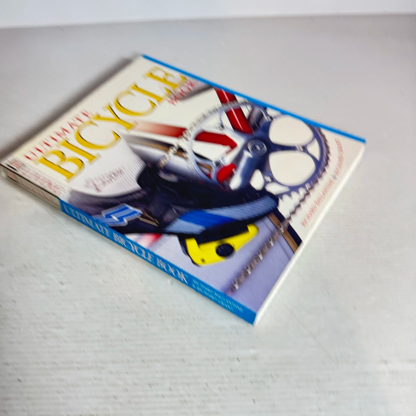 Ultimate Bicycle Book - Richard Ballantine & Richard Grant