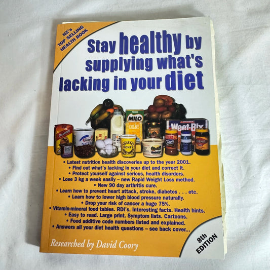 Stay Healthy by Suppling What's Lacking in your Diet - David Coory