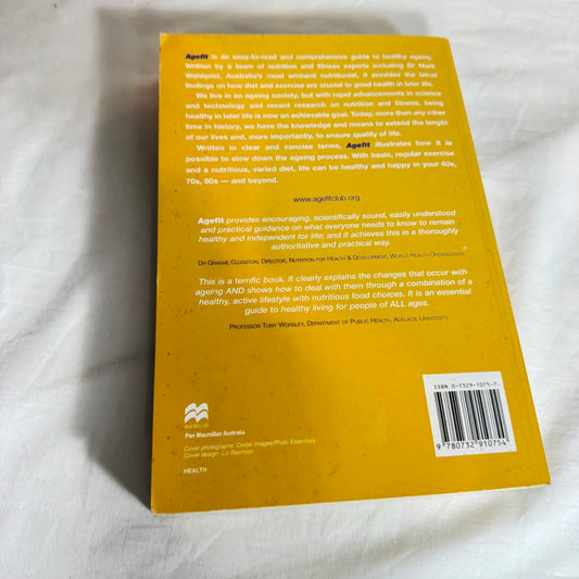 Age Fit : Fitness & Nutrition for an Independent Future - Dr Savige, Dr Wahlqvist, Dr Lee & Brett Snelson