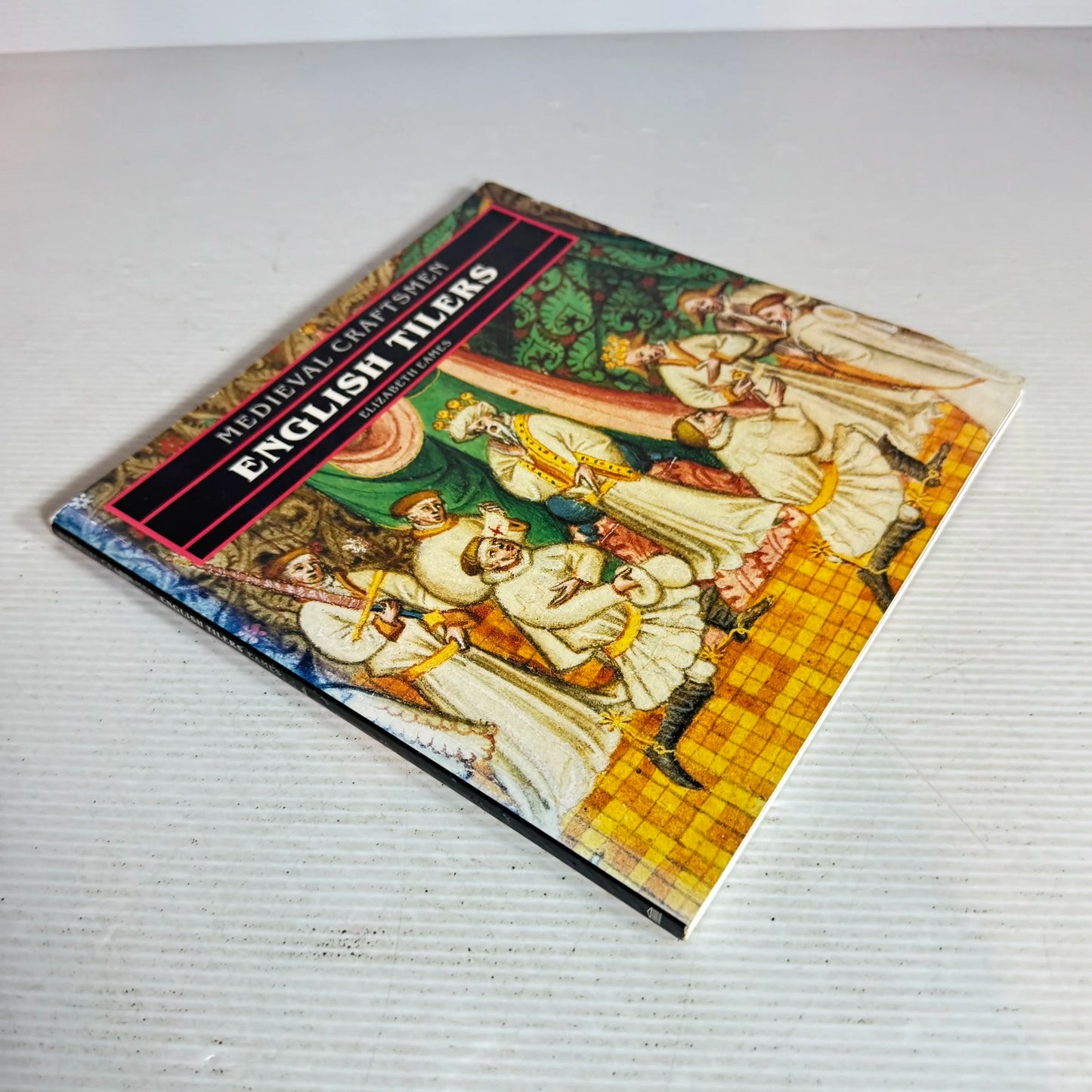 Medieval Craftsmen : English Tilers - Elizabeth Eames