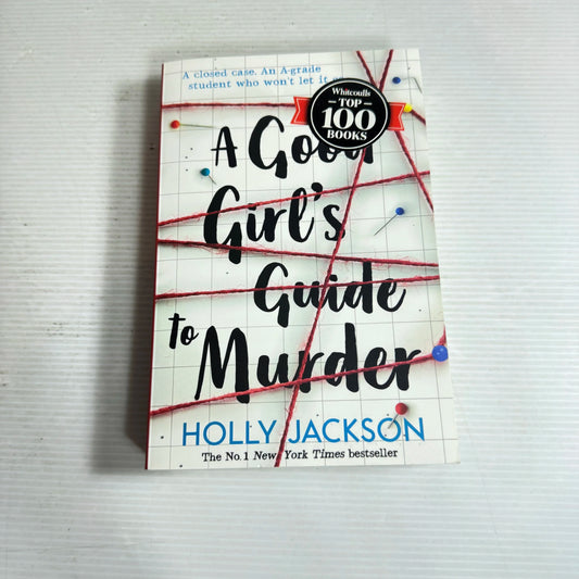 A Good Girl's Guide to Murder - Holly Jackson