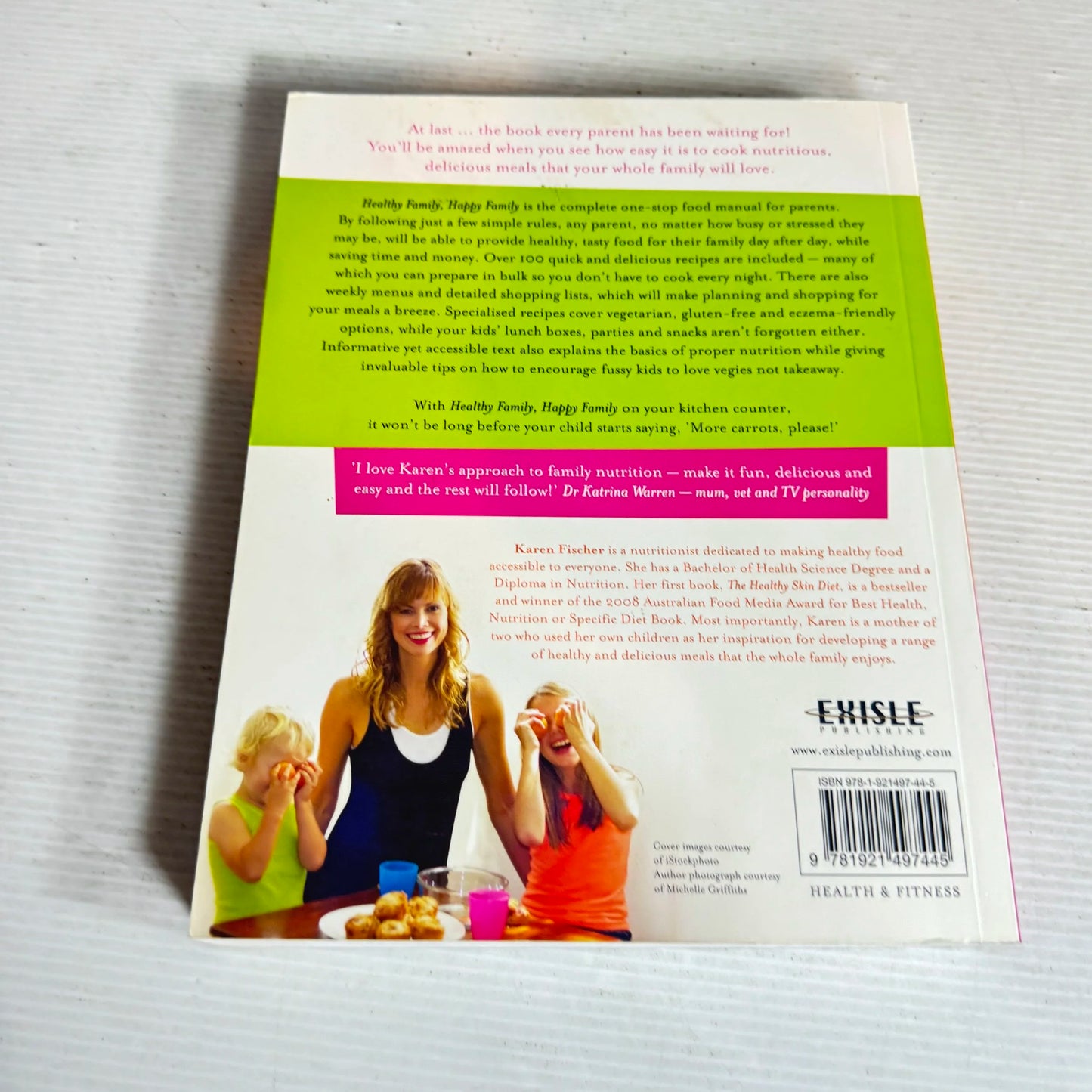 Healthy Family, Happy Family : The Complete Healthy Guide to Feeding Your Family - Karen Fischer