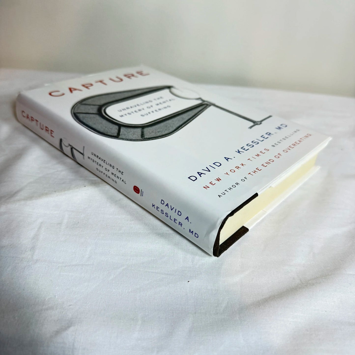 Capture : Unraveling the Mystery of Mental Suffering - David A Kessler, M.D